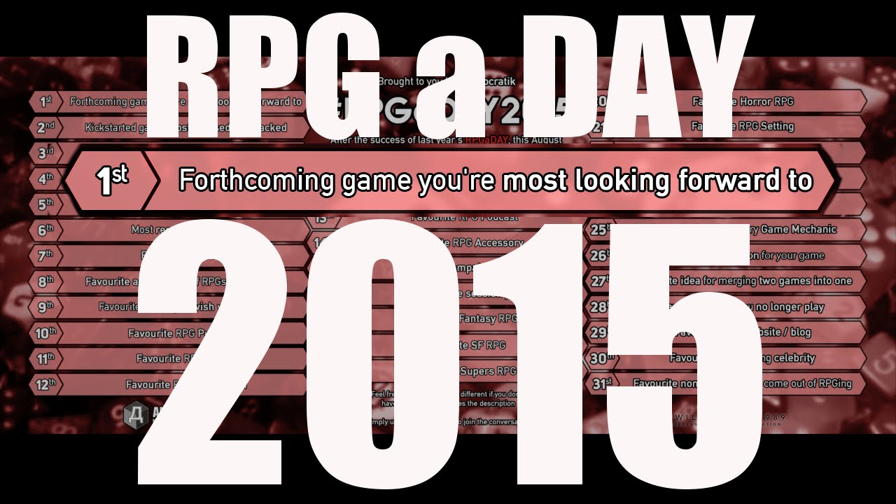 RPGaDAY2015 Day 1 - Forthcoming Game Most Looking Forward To