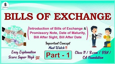 Bills of Exchange|| Introduction|| due date || Class 11 accounts/ CA Foundation/bcom|| Part-1
