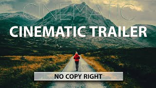 ROYALTY FREE  perfect Cinematic Trailer Music | music by MAGIC OF MUSIC