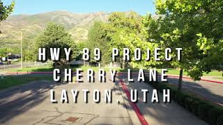 Highway 89 Project - Cherry Lane -  Layton Utah - 4k Drone Flyover