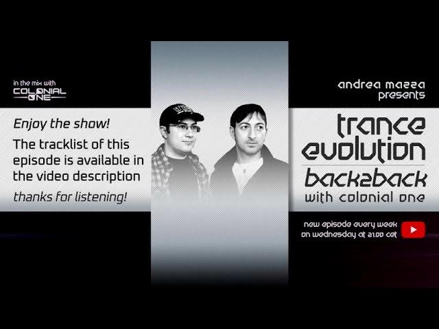 Trance Evolution Back2Back - Colonial One #313 (2 June 2021)