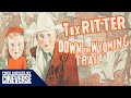 Down The Wyoming Trail | Full Classic Western Movie | Free HD Retro Film | Tex Ritter | Cineverse