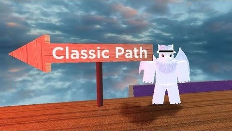 Roblox Super Checkpoint, Classic Path