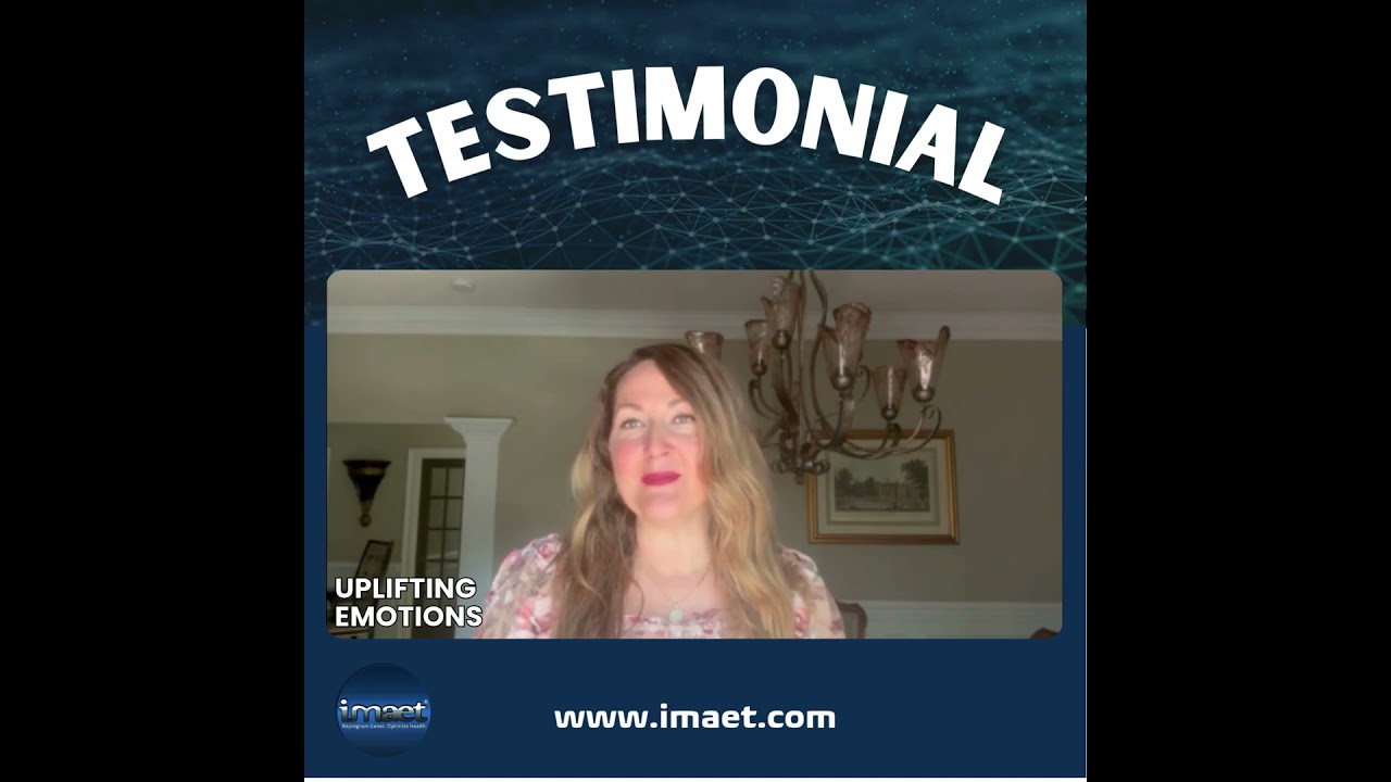 imaet® Uplifts Emotions