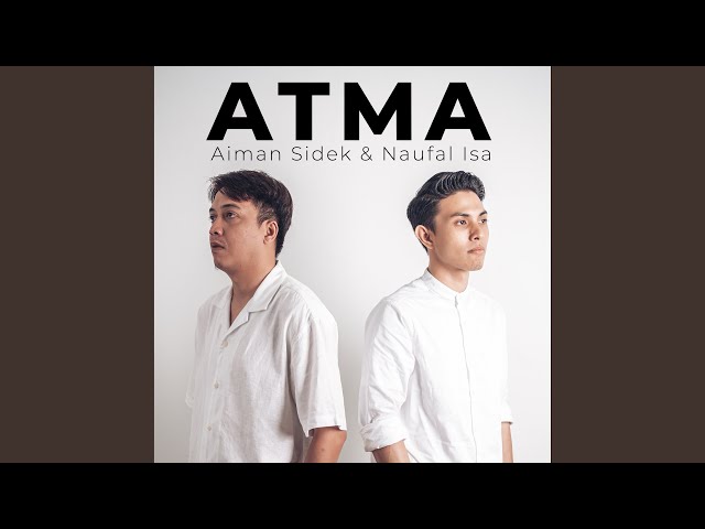 Atma (feat. Naufal Isa) class=