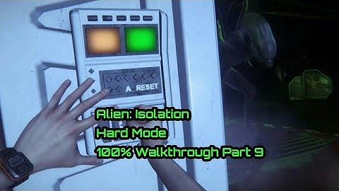Alien: Isolation - 100% Hard Mode - One Shot Walkthrough Part 9 ( All Collectibles )