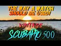 Vintage Scubapro 500! The most worn watch I’ve ever put on my wrist…