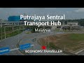Putrajaya Sentral Transport Hub