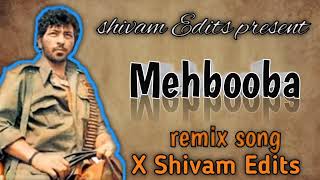 | mehbooba mehbooba Song | Gabbar trip remix song | @shivam_edits1431 #mehbooba song #hindisong