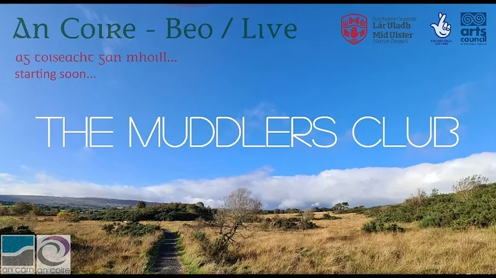 An Coire - Beo/Live #6 - THE MUDDLERS CLUB w/Eugen...