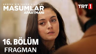 Masumlar Apartmanı 16. Bölüm Fragmanı