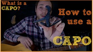 How To Use A CAPO - What Is A CAPO - Guitar Capo