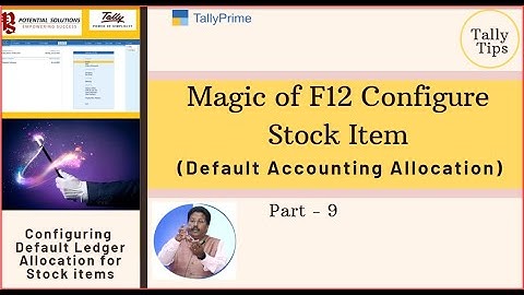 How to set Default Accounting Allocation for Stock Items Part - 9 (F12-Configure)