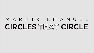 Marnix Emanuel - Circles That Circle (Official Lyric Video)