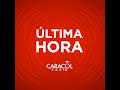 Última Hora Caracol: Lunes 18 de Mayo 5:00 PM