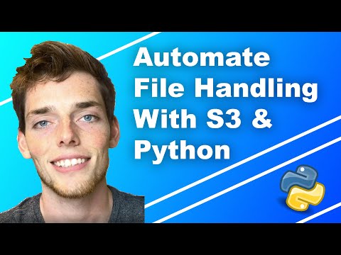 Automate File Handling With Python & AWS S3 | Five Minute Python Scripts