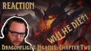 REACTION | Dragonflight Legacies: Chapter Two
