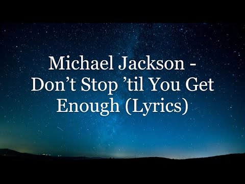 Michael Jackson - Don't Stop 'Til You Get Enough