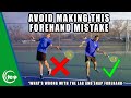 Instantly Fix Your Forehand SECRET TIP I TENNIS FOREHAND