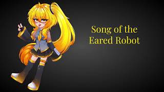 Song of the Eared Robot
