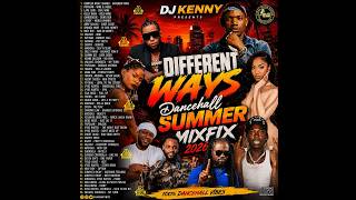 DJ KENNY DIFFERENT WAYS DANCEHALL SUMMER MIXFIX 2026
