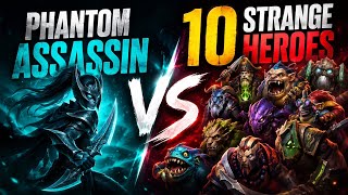 They Sent 10 Heroes to Kill Phantom Assassin๐ฑ