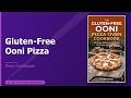 The Gluten-Free Ooni Pizza Oven Cookbook - Perfect Pizza Dough Without Gluten