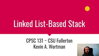 Linked List-Based Stack