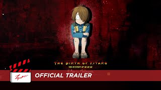 The Birth of Kitaro - Official Trailer