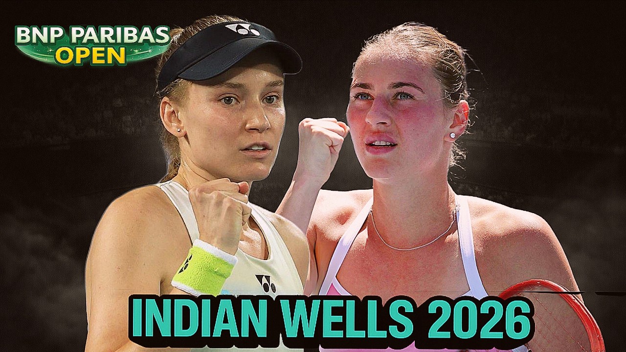 Elena Rybakina vs Marta Kostyuk Indian Wells Open 2026 Highlights