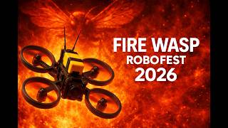 ROBOFEST 2026 FIRE WASP