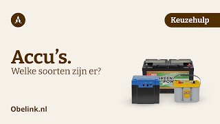Welke Soorten Accu's Zijn Er Voor Caravans En Campers? | Obelink Welke Soorten Accu's Zijn Er Voor Caravans En Campers? | Obelink