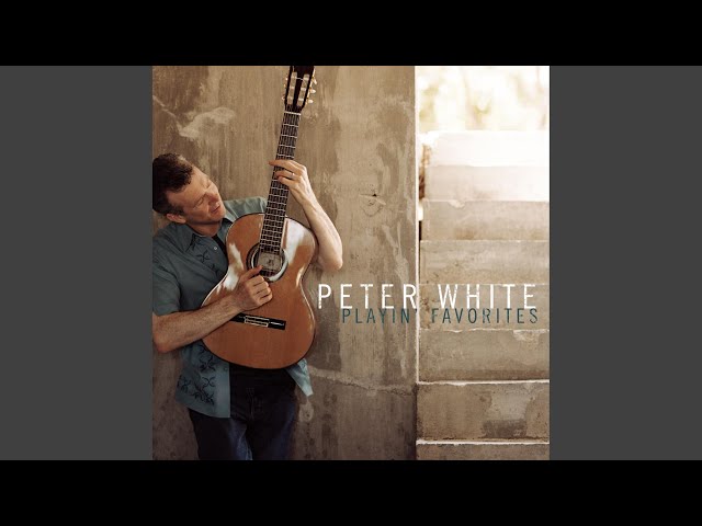 Peter White - For The Love Of You