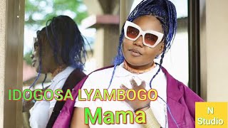 IDOGOSA LYAMBOGO Mama N Studio