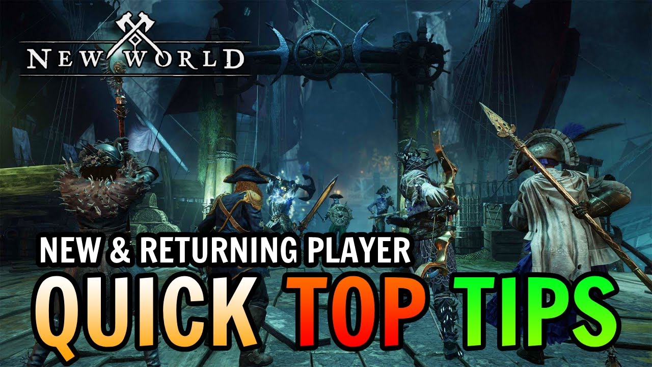 Quick Top Tips for New & Returning Players in New World YouTube