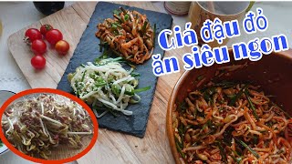cách làm giá trộn Hàn Quốc từ giá đậu đỏ, cay giòn thơm ngon | bếp nhà chez Linh&Darkov