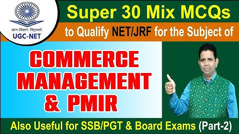 NTA UGC NET&JRF  2025 Commerce/Management/PMIR | Super 30 Mix MCQs with Answers | ugc net 2025