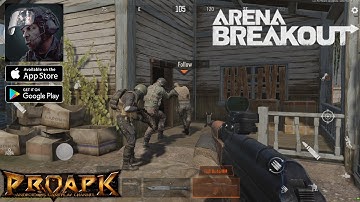 Arena Breakout English Gameplay Android / iOS (Ultra Graphics) (CBT)