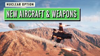 NUCLEAR OPTION: New Aircraft & Weapons, Headtracking, Patch 0.27