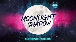 MartinBepunkt // Mirco Kima „Monlight Shadow“