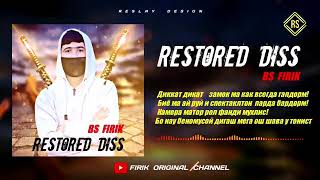 BS FIRIK - RESTORED DISS (2021)