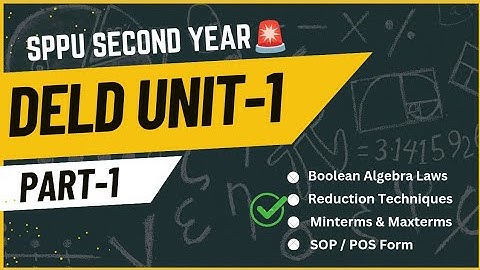DELD Unit-1 Minimisation Technique | SPPU Second Year | PART-1