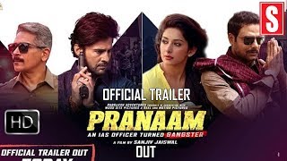 Official Trailer Pranaam Rajeev Khandelwal Sameksha Sanjiv Jaiswal Releasing On►9 AUG 2019