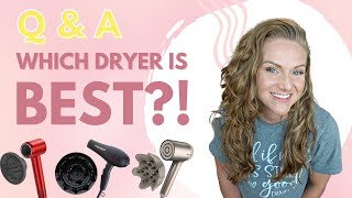 WAVY CURLY Q&A  WHICH HAIRDRYER IS THE BEST FOR CURLY HAIR?!