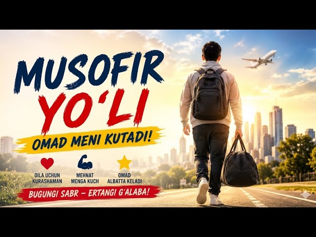 OTABEK KOMILOV—Musofir Yo‘li – Omad Meni Kutadi! 💪 | Taslim Bo‘lma (Motivatsion Qo‘shiq 2026)