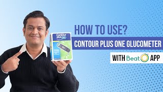 How to use the Contour Plus One Glucometer with the BeatO App?