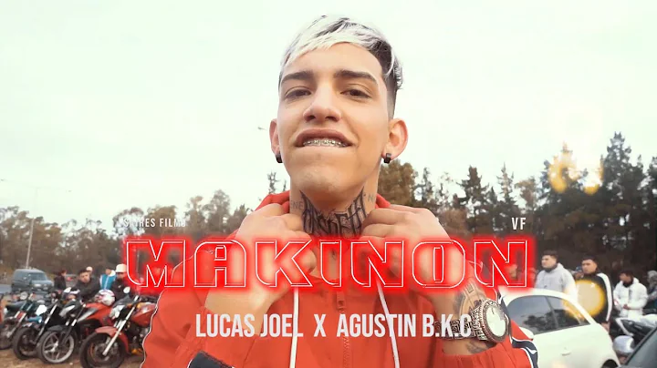 LucasJoell - Makinon (Video Oficial)