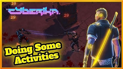 Clearing Rookeries and doing Some Events!! | Cyberika: Action Cyberpunk RPG #Cyberika_Gameplay