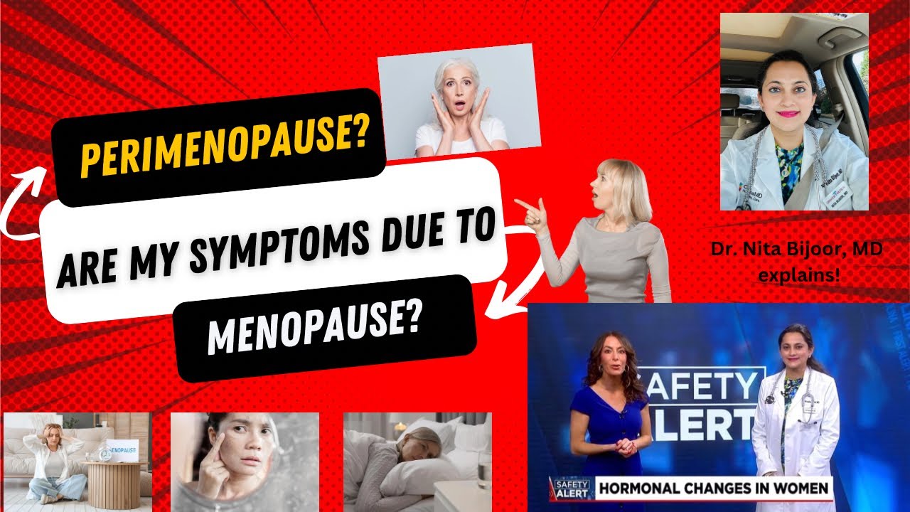 What are the common and not so common symptoms of perimenopause and ...