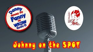 Johnny on the SPOT by Danny Neaverth Radio Legend 3 views 2 months ago 1 minute, 58 seconds